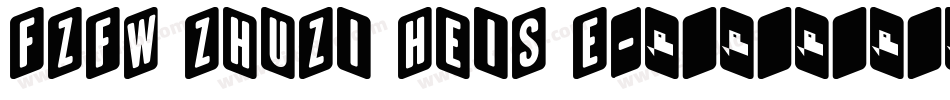 FZFW ZhuZi HeiS E字体转换